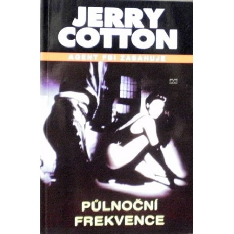 Cotton Jerry - Půlnoční frekvence