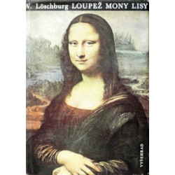 Löschburg Winfried - Loupež Mony Lisy