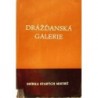 - Drážďanská galerie (sbírka starých mistrů)
