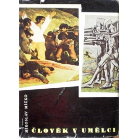 Míčko Miroslav - Člověk v umělci