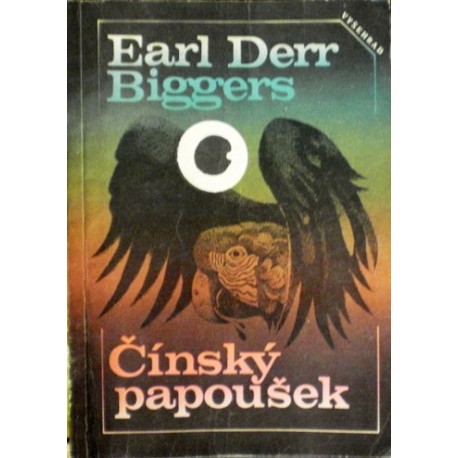 Biggers Earl Derr - Čínský papoušek