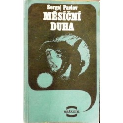 Pavlov Sergej - Měsíční duha