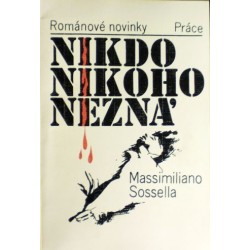 Sossella Massimiliano - Nikdo nikoho nezná