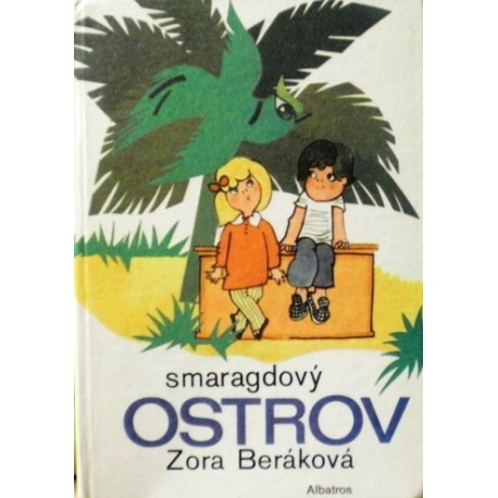 Beráková Zora - Smaragdový ostrov