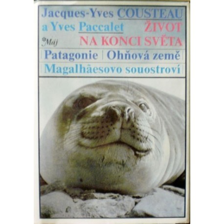 Cousteau Jacques - Yves, Paccalet Yves - Život na konci světa