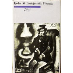 Dostojevskij F. M. - Výrostek