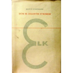 Lindemann Kelvin - Dům se zeleným stromem