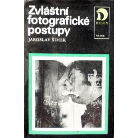 Šimek Jaroslav - Zvláštní fotografické postupy