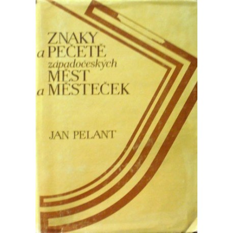 Pelant Jan - Znaky a pečetě západočeských měst a městeček