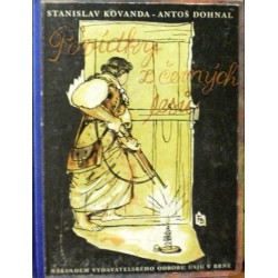 Kovanda Stanislav, Dohnal Antoš - Povídky z černých lesů