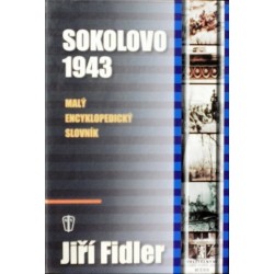 Fidler Jiří - Sokolovo 1943 (Malý encyklopedický slovník)