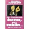 Nadelová Jennifer - Sára Thorntonová - žena, která zabila...