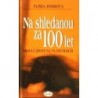 Jindrová Eliška - Na shledanou za 100 let