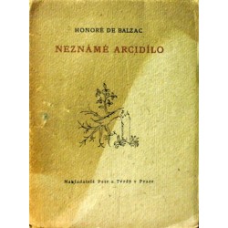 Balzac Honoré de - Neznámé arcidílo