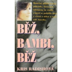 Radishová Kris - Běž, Bambi, běž