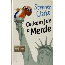 Clarke Stephen - Celkem jde o Merde