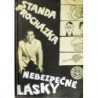 Procházka Stanislav - Nebezpečné lásky