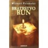 Peinkofer Michael - Bratrstvo run