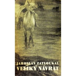 Zatloukal Jaroslav - Veliký návrat