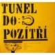 různí autoři - Tunel do pozítří