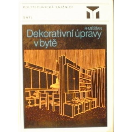 Měšťan Radomír - Dekorativní úpravy v bytě