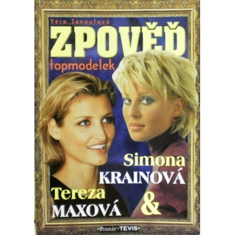Janoutková Věra - Zpověď topmodelek