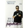 Seitz Christoph - Byl jsem paparazzo