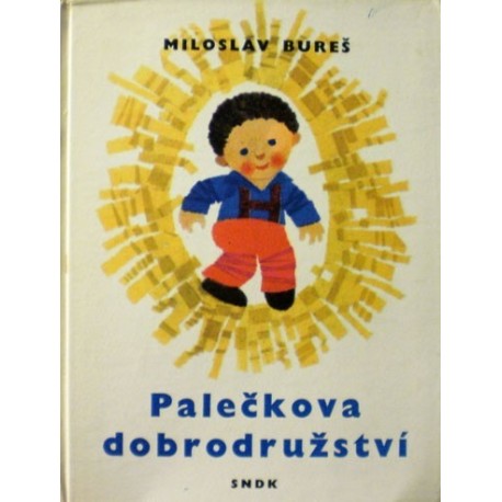 Bureš Miloslav - Palečkova dobrodružství