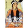 Holzbachová Mira - Amerika, země indiánů