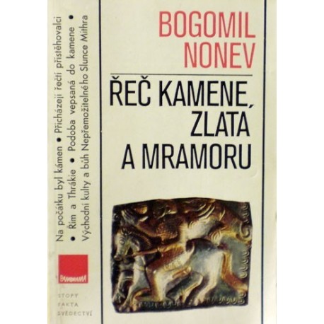 Nonev Bogomil - Řeč kamene, zlata a mramoru
