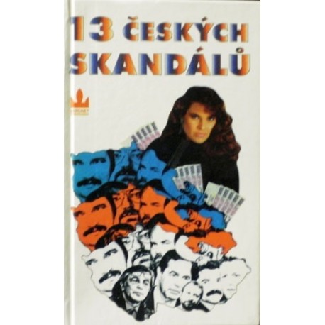 - 13 českých skandálů
