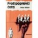 Ritter Petr - Protipopravčí četa