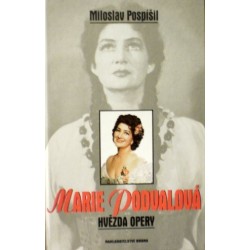 Pospíšil Miloslav - Marie Podvalová - Hvězda opery