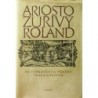 Ariosto Ludovico - Zuřivý Roland