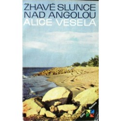 Veselá Alice - Žhavé slunce nad Angolou