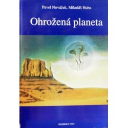 Nováček Pavel, Huba Mikuláš - Ohrožená planeta