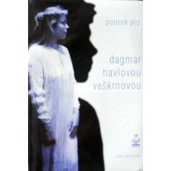 Georgiev Adam - Potlesk pro Dagmar Havlovou - Veškrnovou