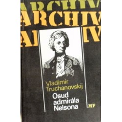 Truchanovskij Vladimír - Osud admirála Nelsona