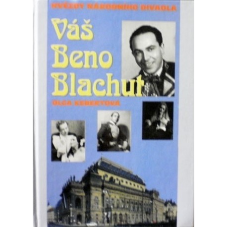 Kebertová Olga - Váš Beno Blachut