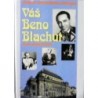 Kebertová Olga - Váš Beno Blachut