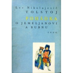 Tolstoj L. N. - Pohádka o Jemeljanovi a bubnu