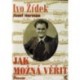 Žídek Ivo, Herman Josef - Jak možná věřit