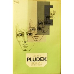 Pludek Alexej - Hledání Antipoda