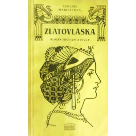 Marlittová Eugenie - Zlatovláska