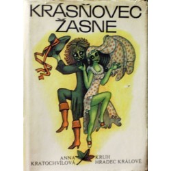 Kratochvílová Anna - Kráslovec žasne