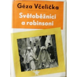 Včelička Géza - Poutníkův návrat II.- Světoběžníci a robinsoni