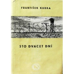 Kubka František - Sto dvacet dní
