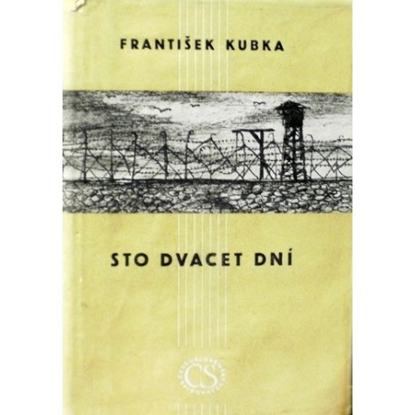 Kubka František - Sto dvacet dní