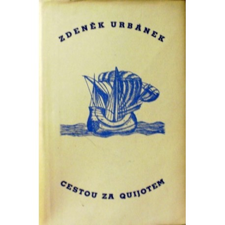 Urbánek Zdeněk - Cestou za Quijotem