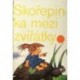 různí autoři - Skořepinka mezi zvířátky a jiná vyprávění